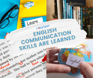 English Communication Skills are Learned